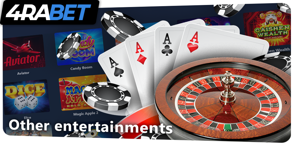 Other entertainments on 4rabet - casino games, jackpots, live dealers