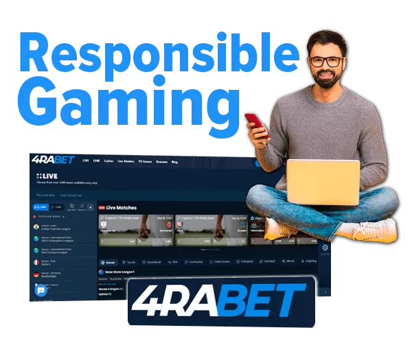 Rules of responsible gaming at 4rabet