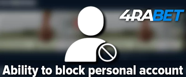 blocking account at 4rabet