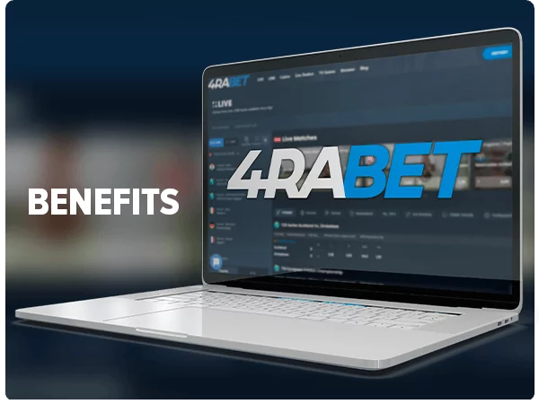 Benefits of betting at 4rabet