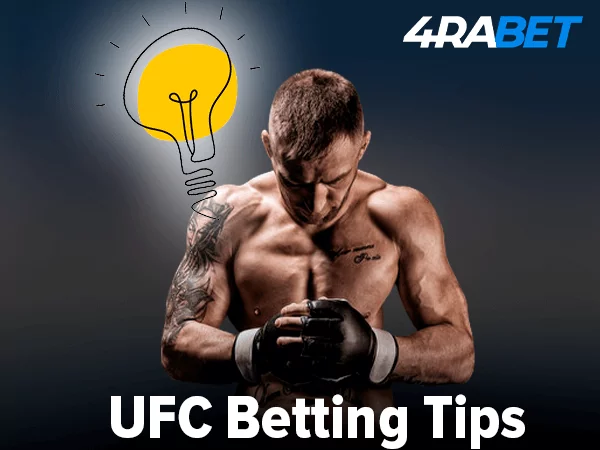 Tips for UFC betting on 4rabet