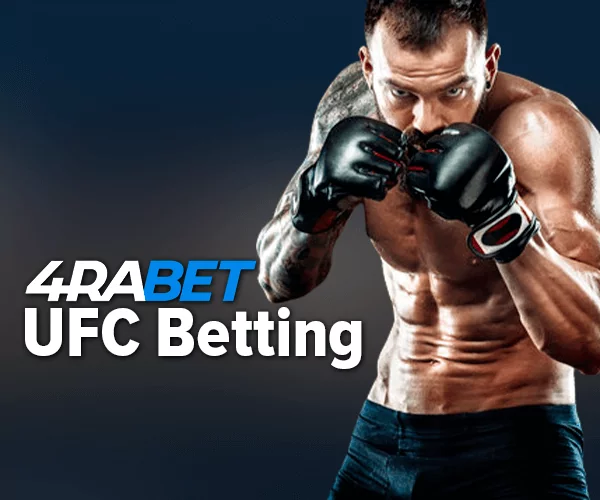 Betting on UFC with 4rabet