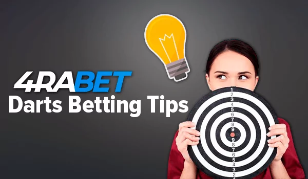 Tips for Darts betting on 4rabet