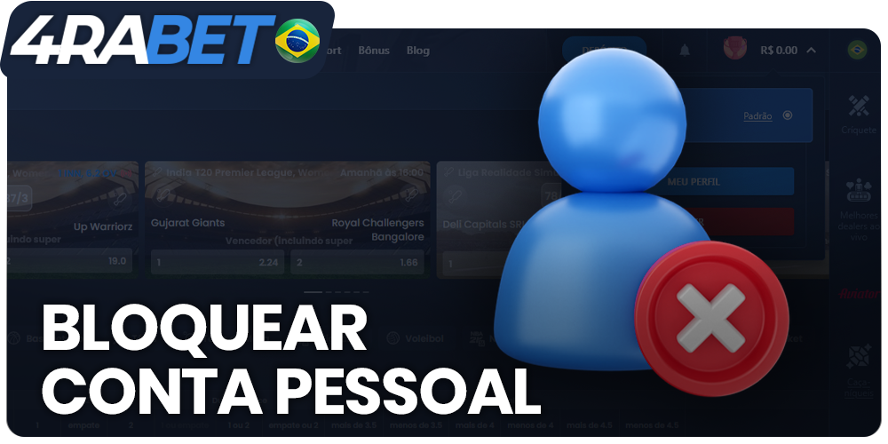 a capacidade de bloquear uma conta pessoal no 4rabet