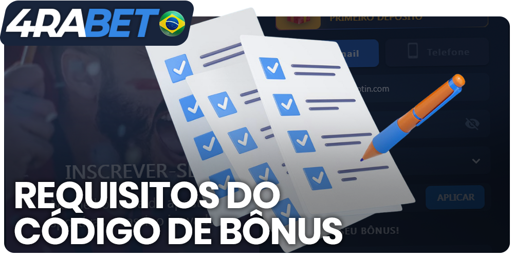 Requisitos de código de bônus para a 4rabet Brasil