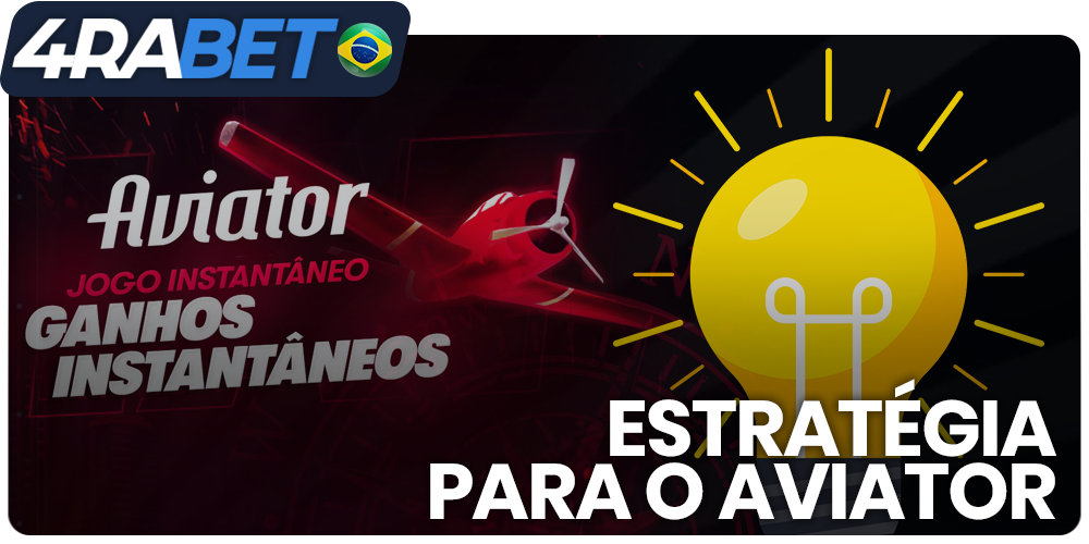 a estratégia básica para jogar Aviator no 4rabet