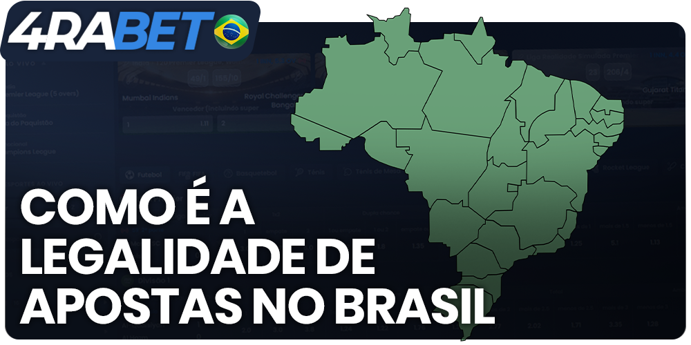 Como é legal apostar na 4rabet no Brasil