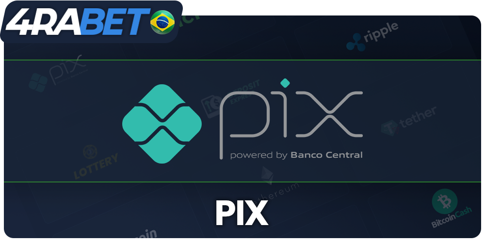 Opções de pagamento PIX na 4rabet Brasil