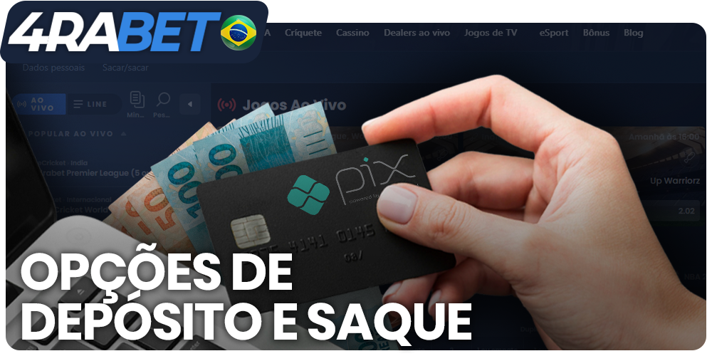 Formas de pagamento disponíveis para brasileiros no 4rabet