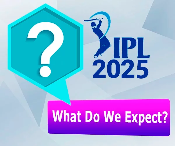 What do we Expect from the IPL event