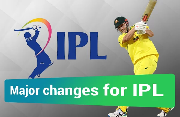 Major changes for the IPL 2023