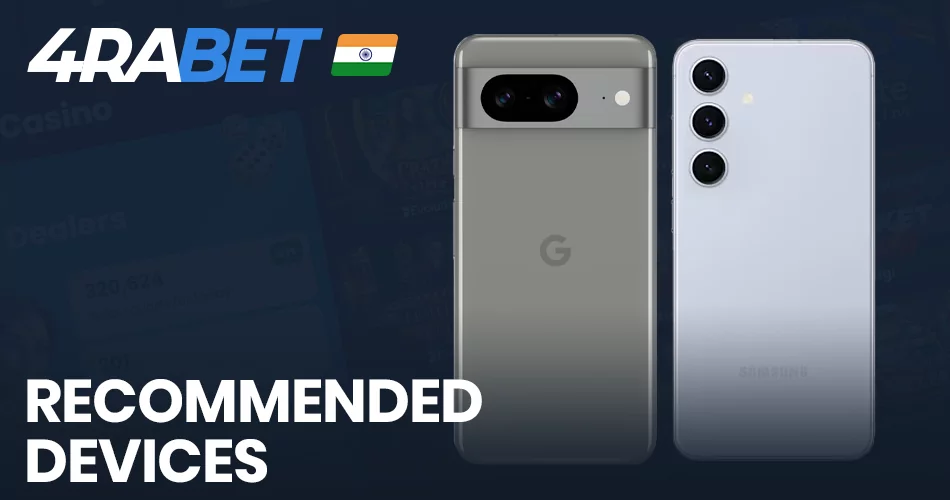 Recommended Android devices for 4rabet app