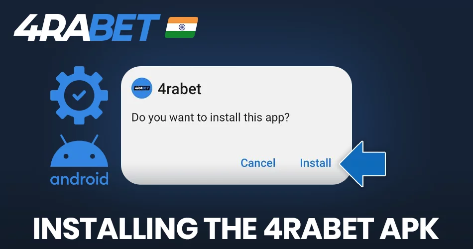 Instruction on how to Install the 4rabet APK file