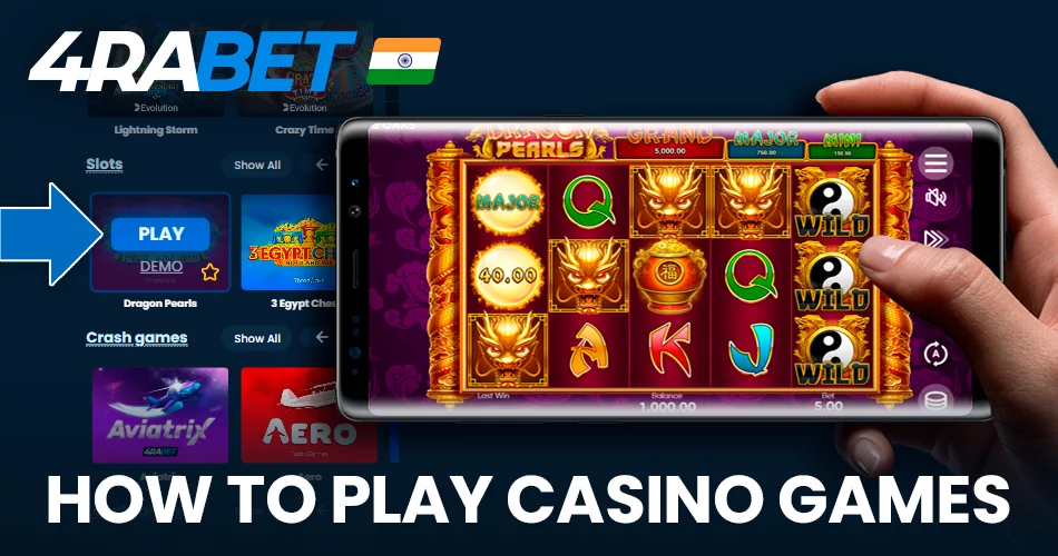 Instruction on how to start playing casino games at 4rabet app