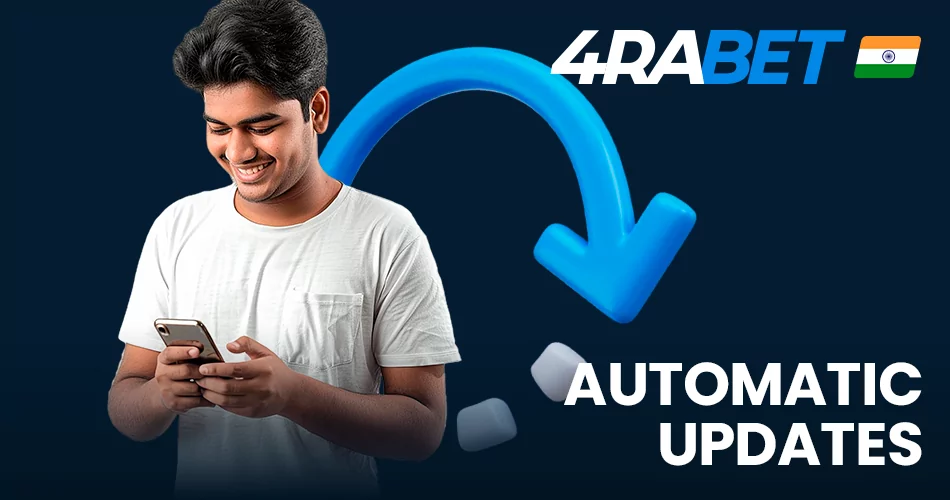 Automatic updates of the 4rabet app